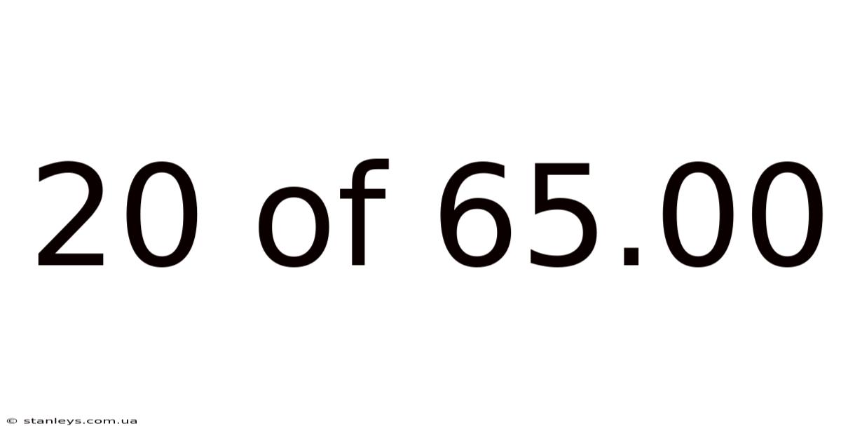 20 Of 65.00