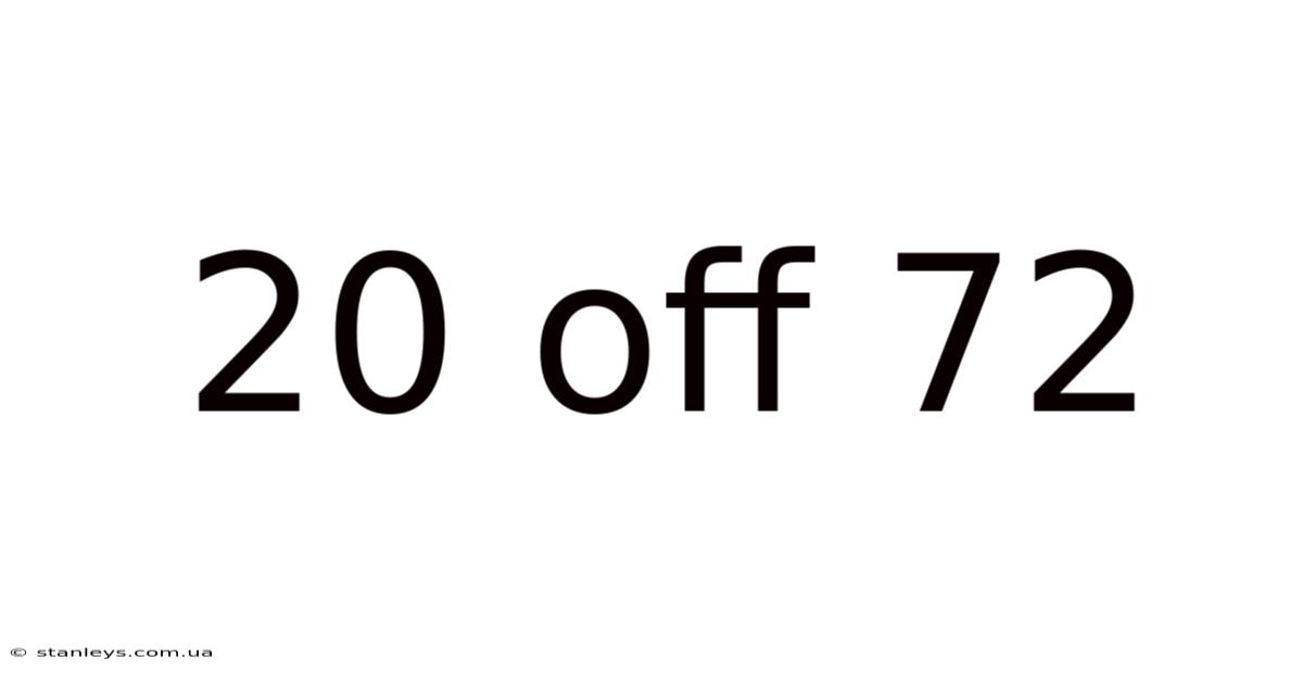 20 Off 72