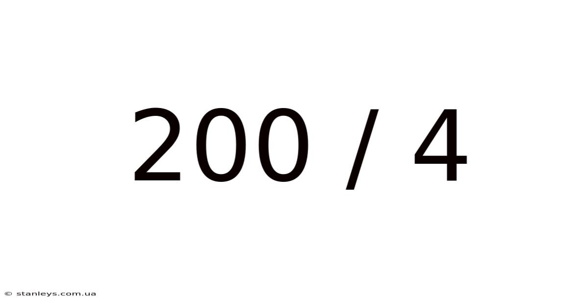 200 / 4