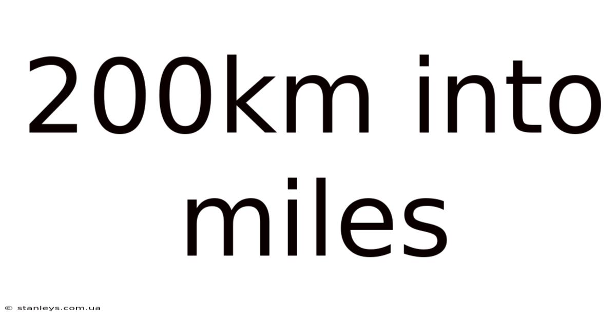 200km Into Miles