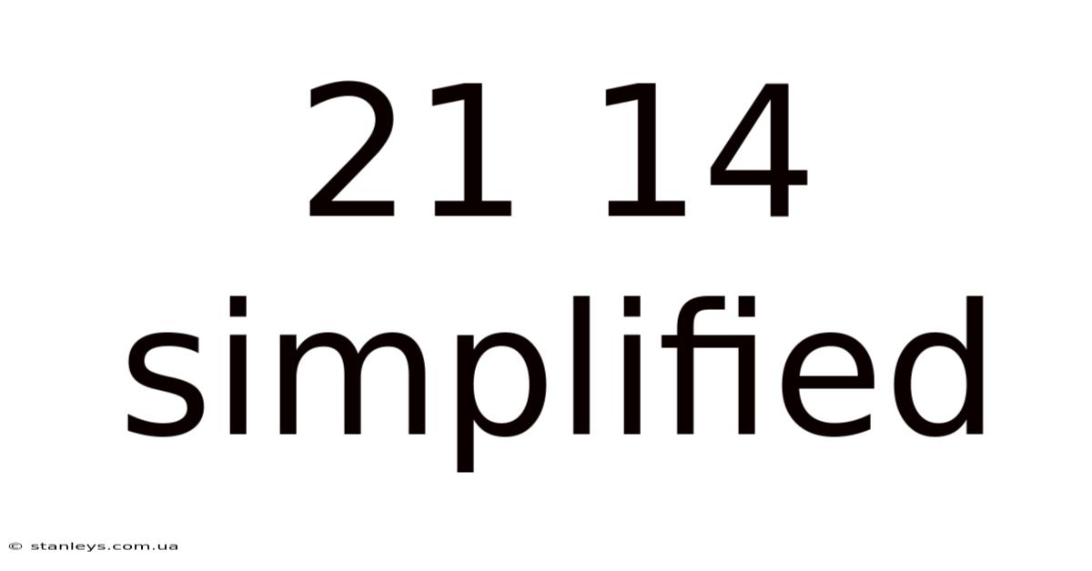 21 14 Simplified