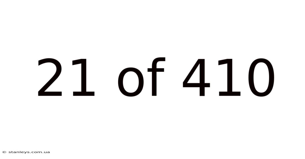 21 Of 410