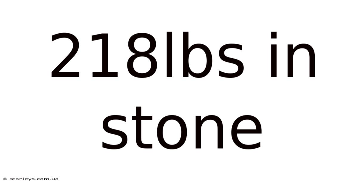 218lbs In Stone