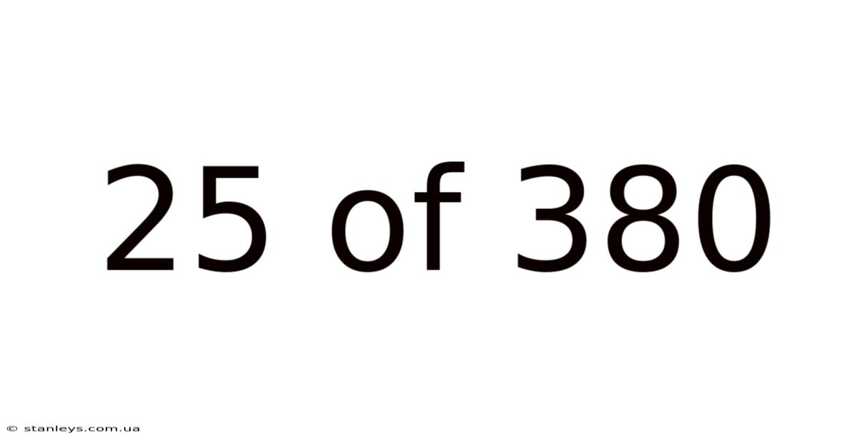 25 Of 380