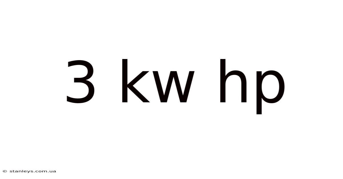 3 Kw Hp