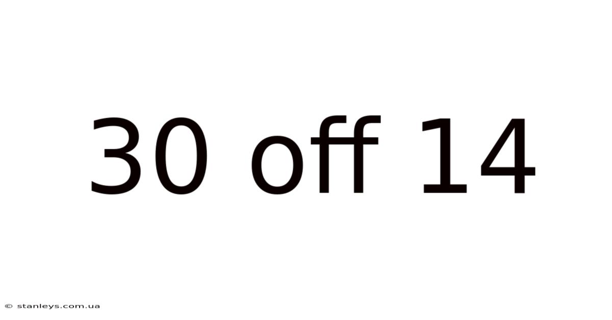 30 Off 14