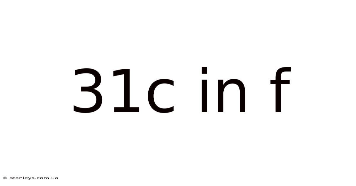31c In F
