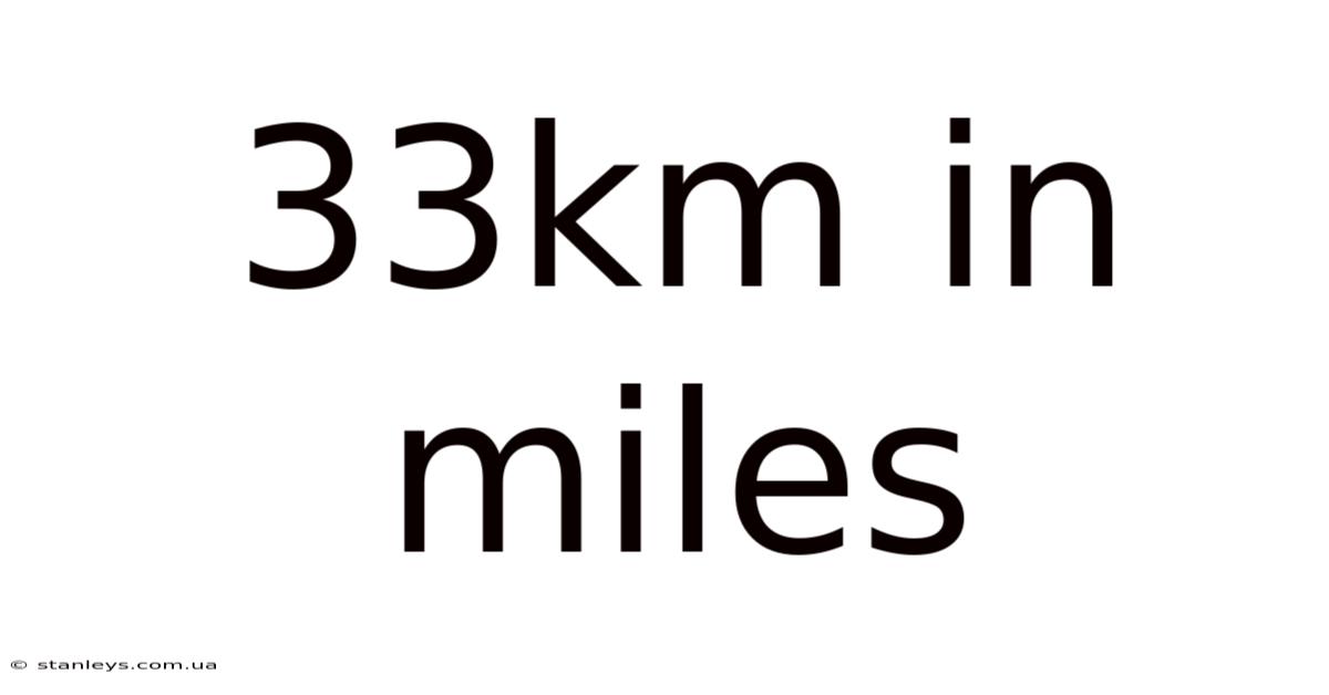 33km In Miles