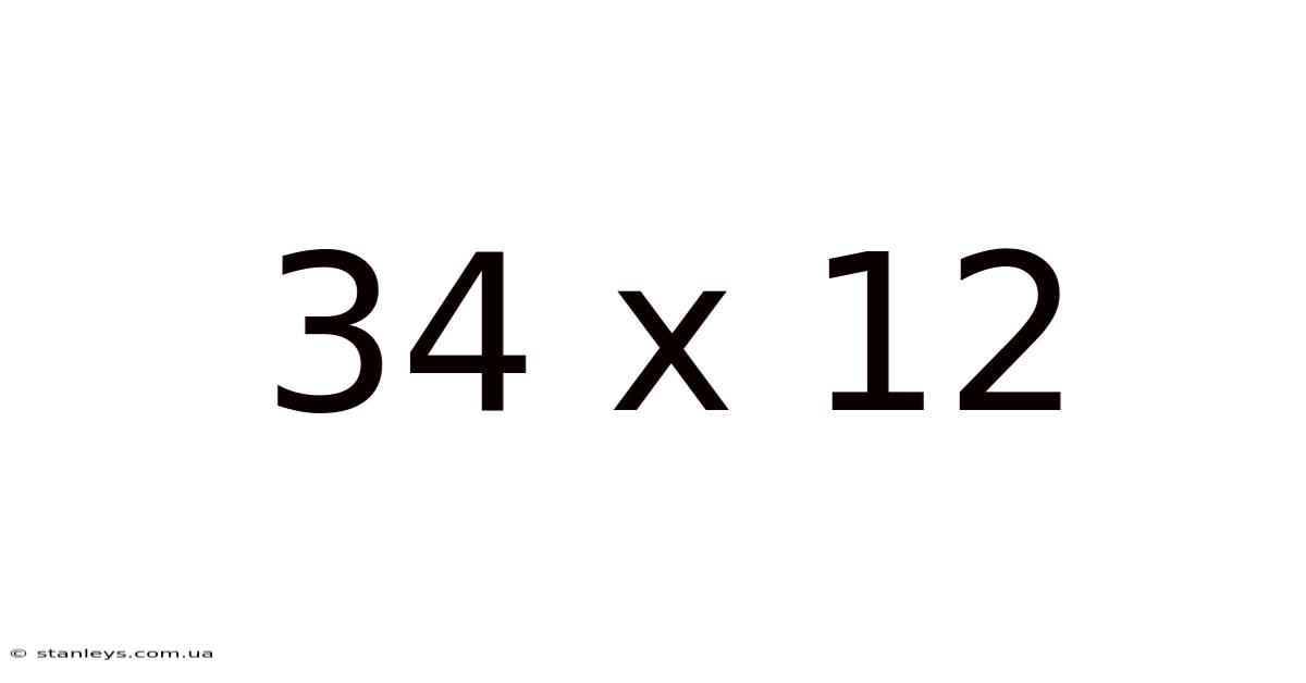 34 X 12