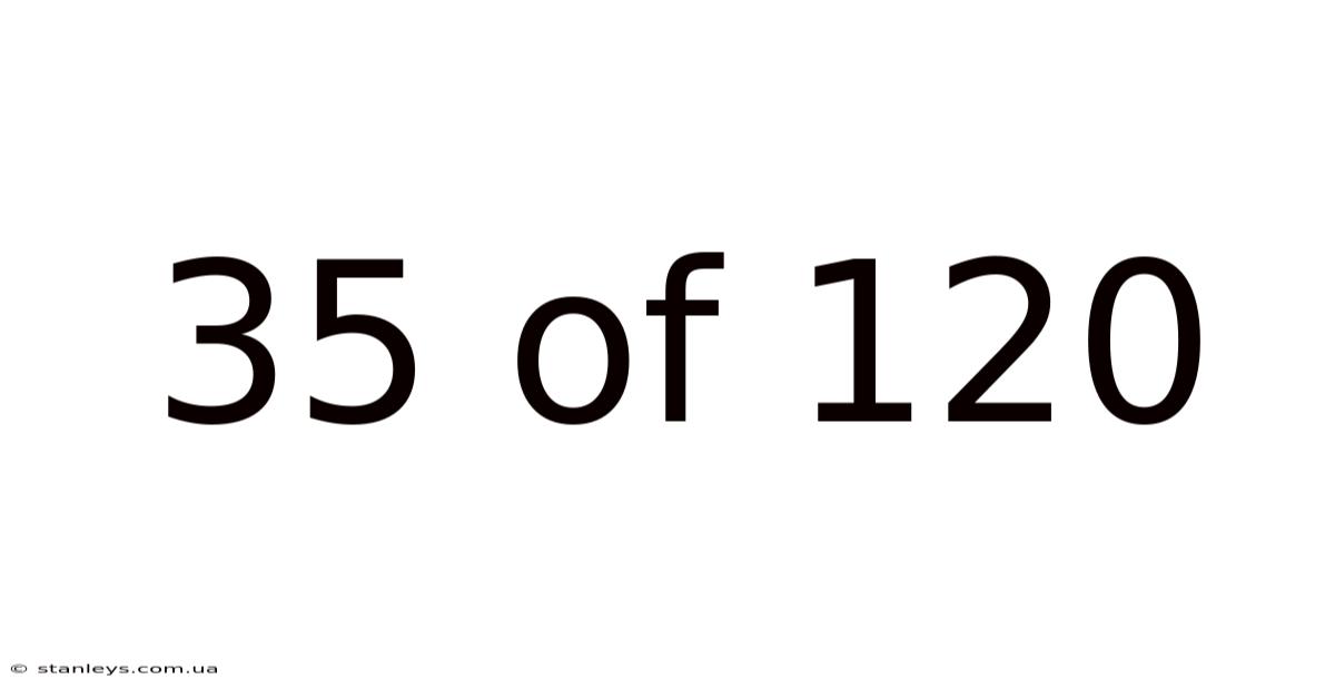 35 Of 120