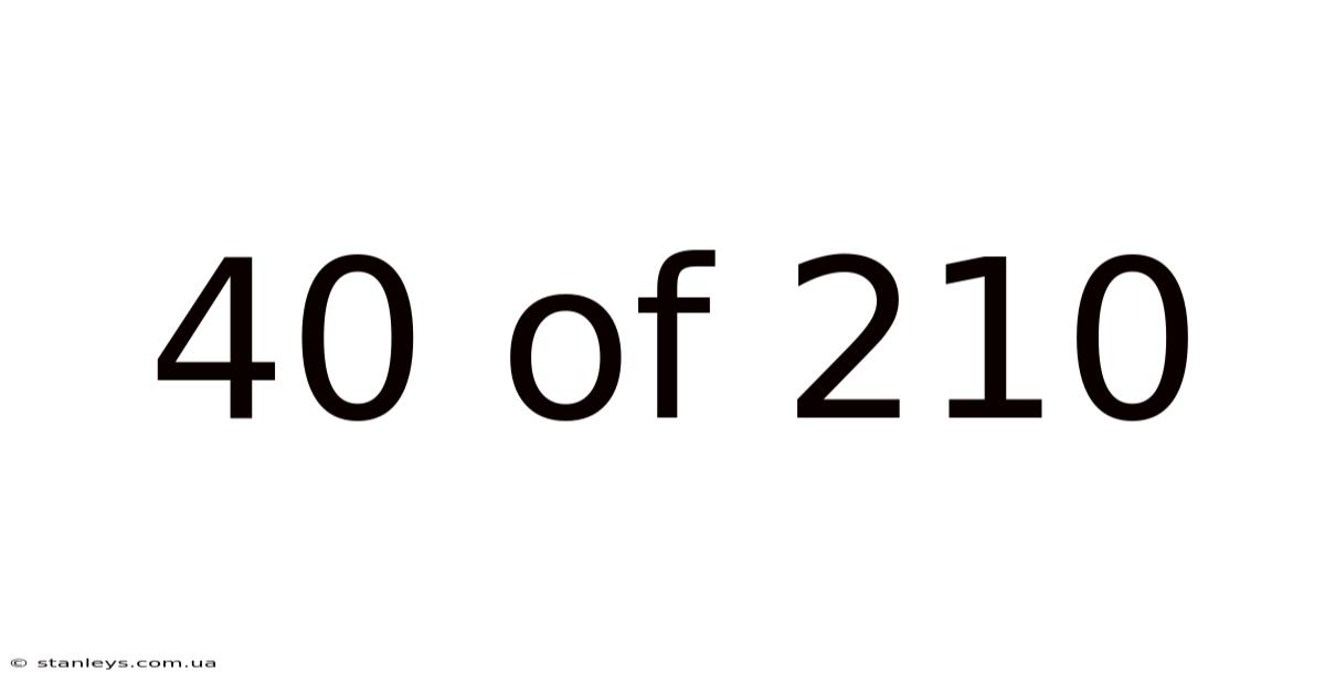 40 Of 210