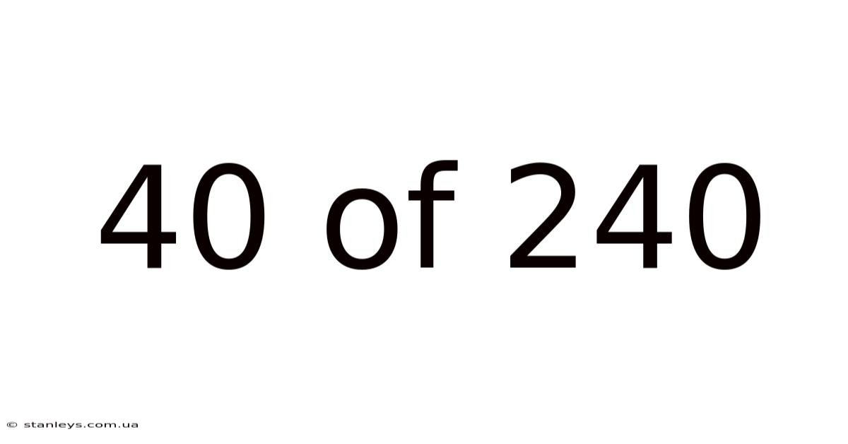 40 Of 240