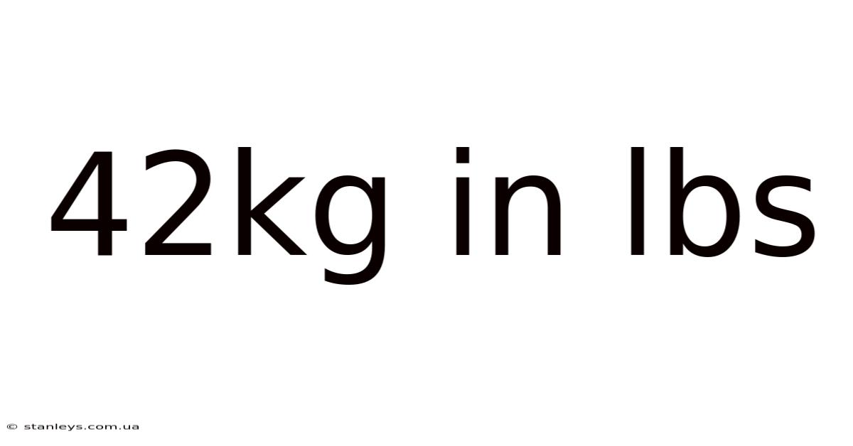 42kg In Lbs