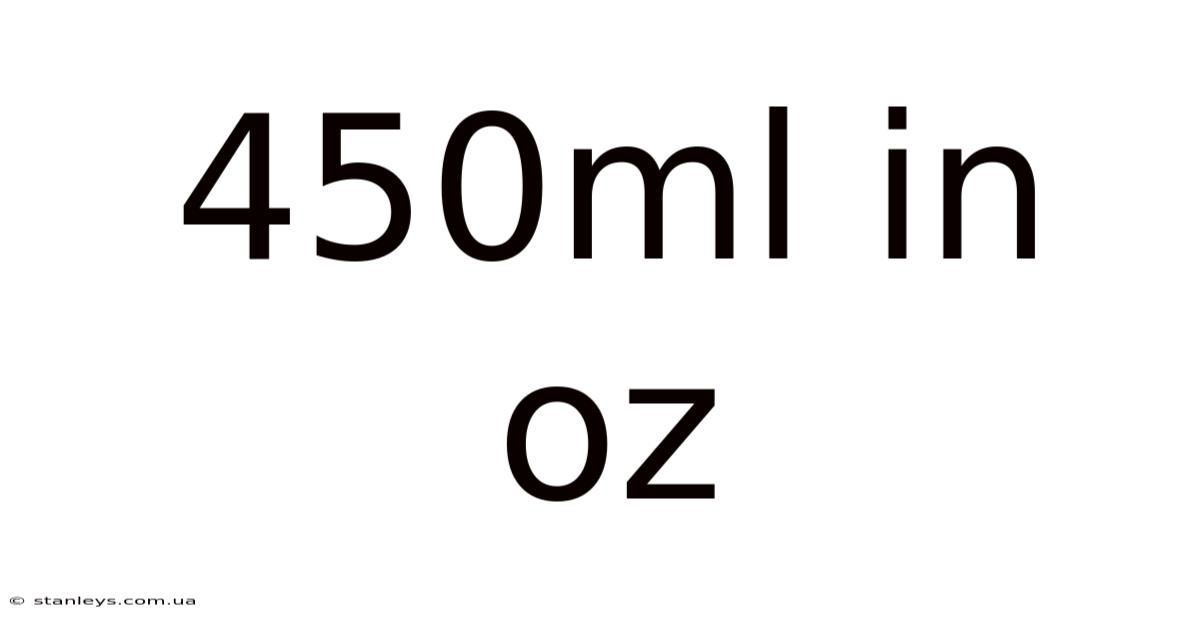 450ml In Oz