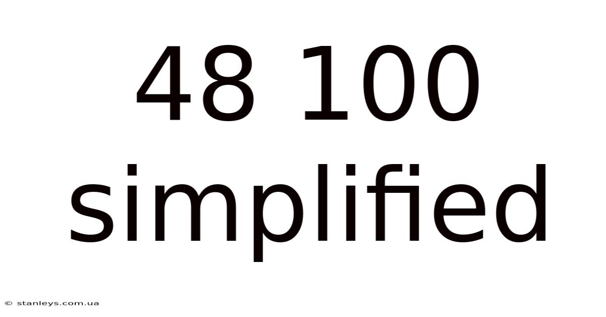 48 100 Simplified