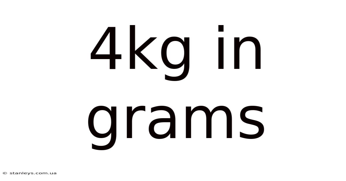 4kg In Grams