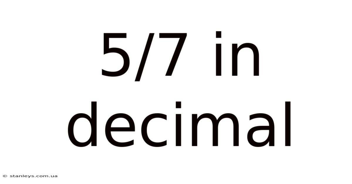 5/7 In Decimal