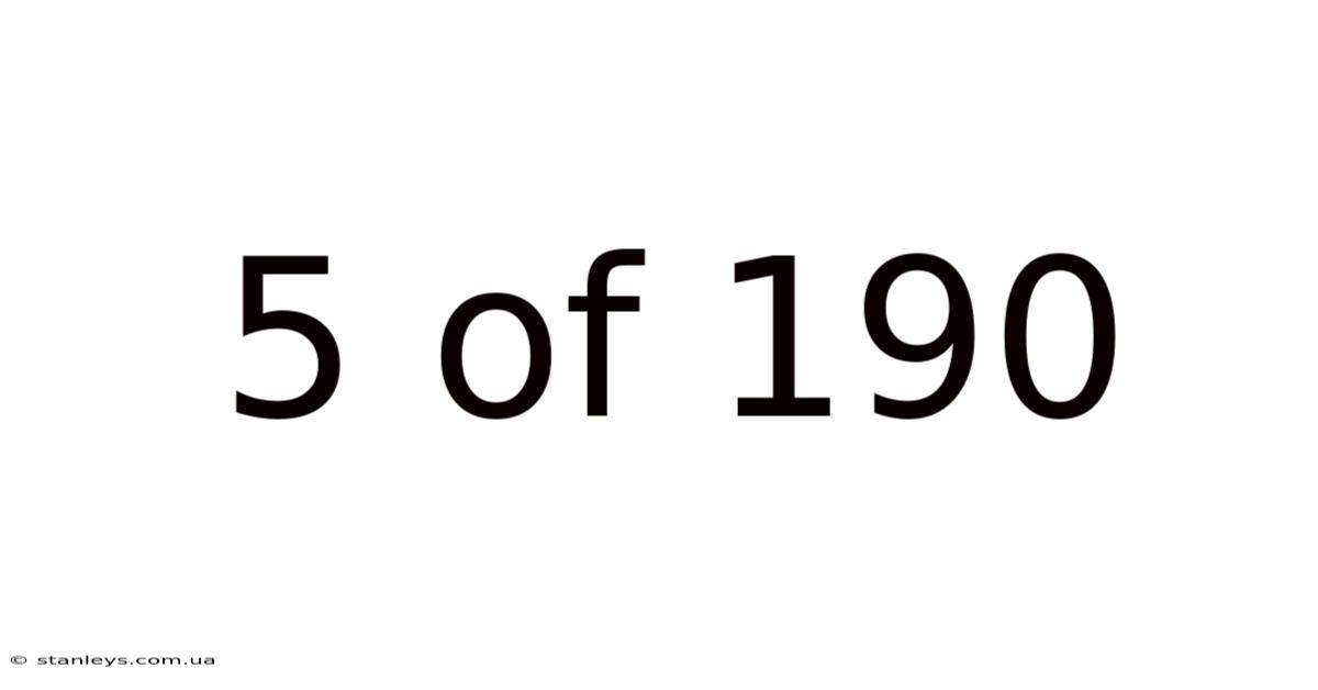 5 Of 190