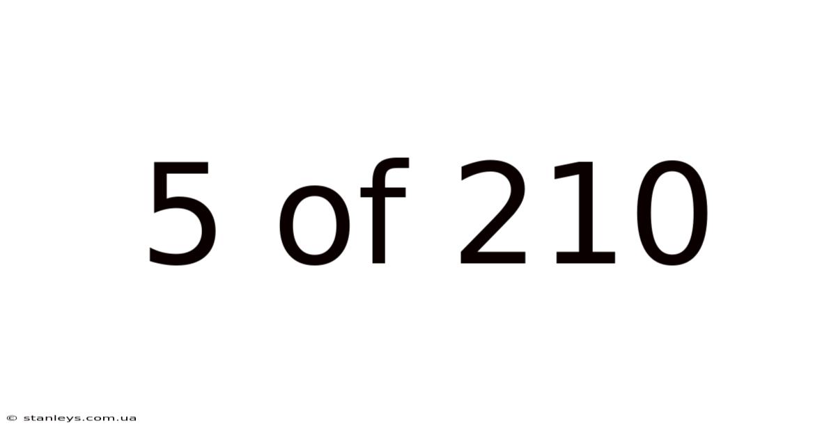 5 Of 210