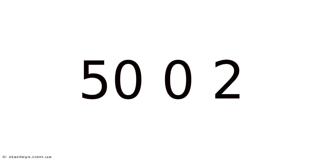 50 0 2