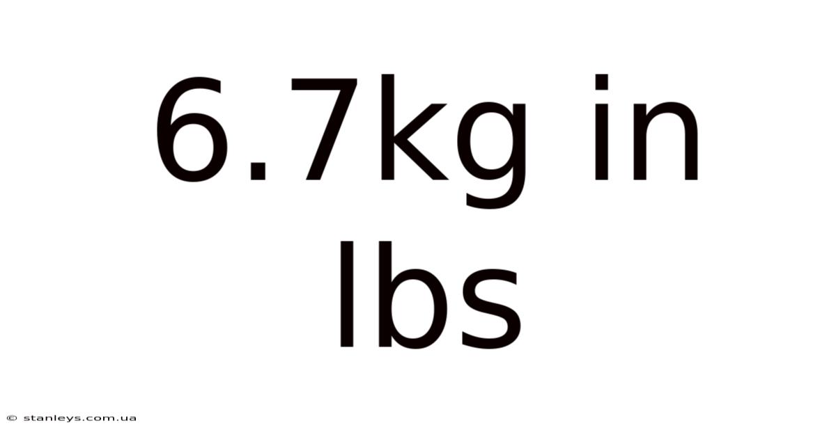 6.7kg In Lbs