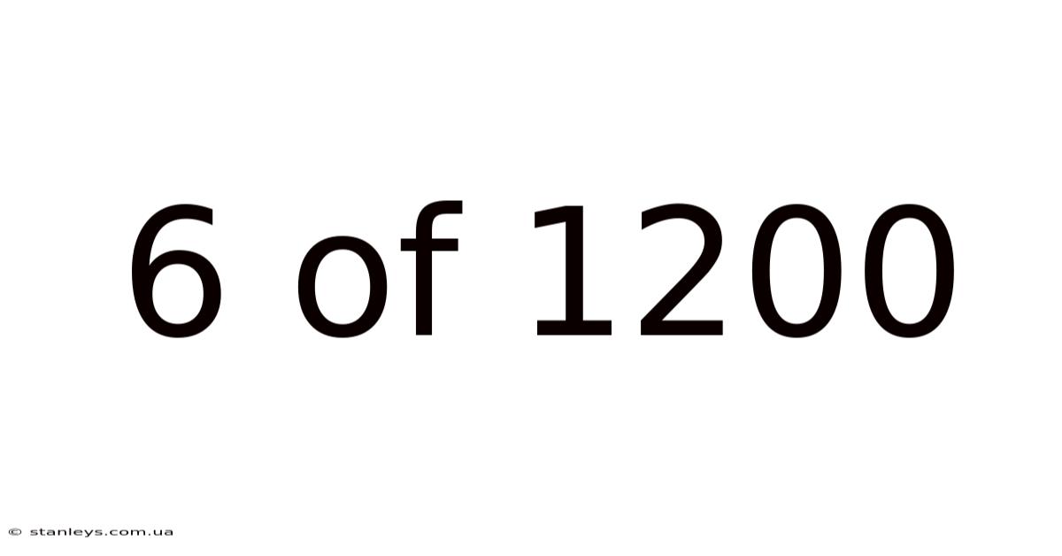 6 Of 1200