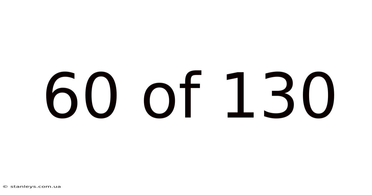60 Of 130