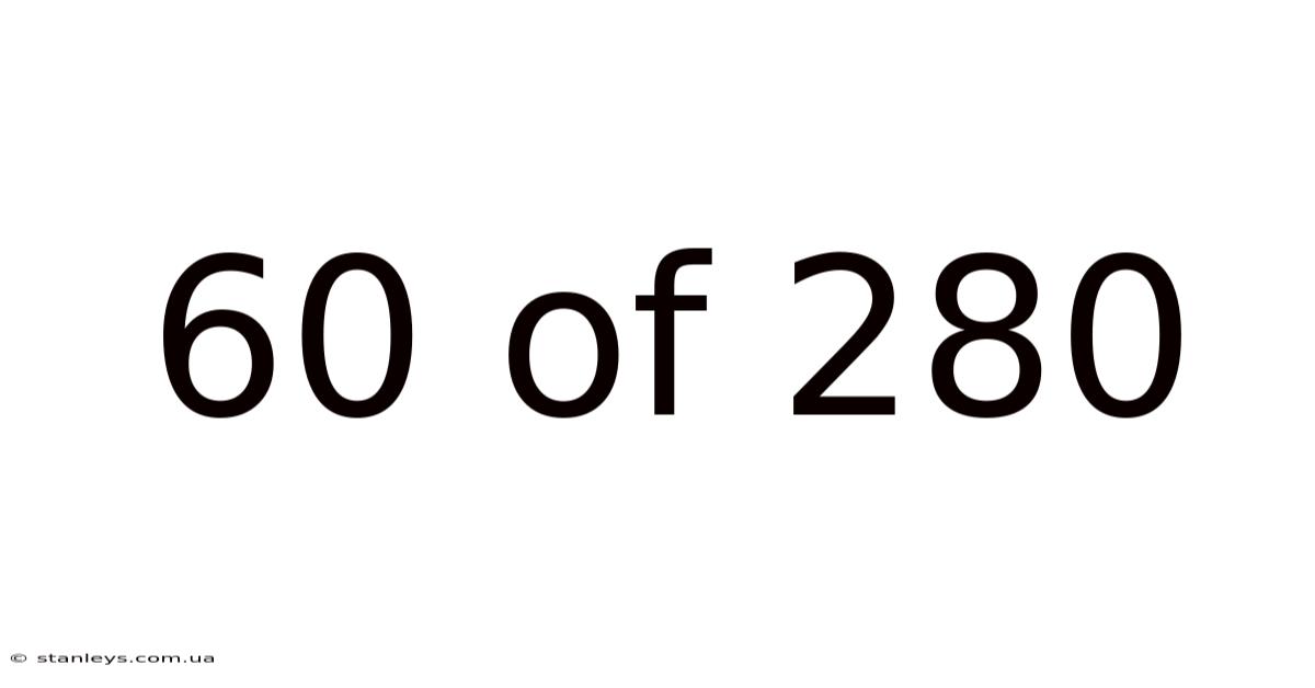 60 Of 280