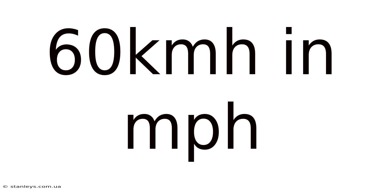 60kmh In Mph