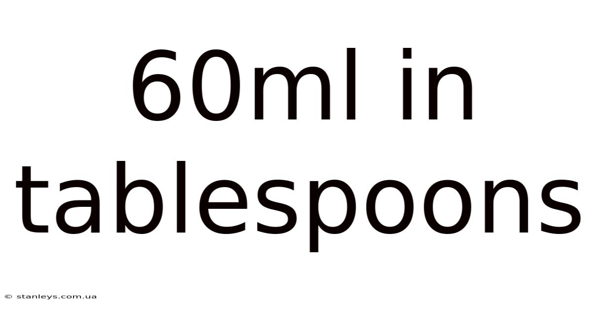 60ml In Tablespoons