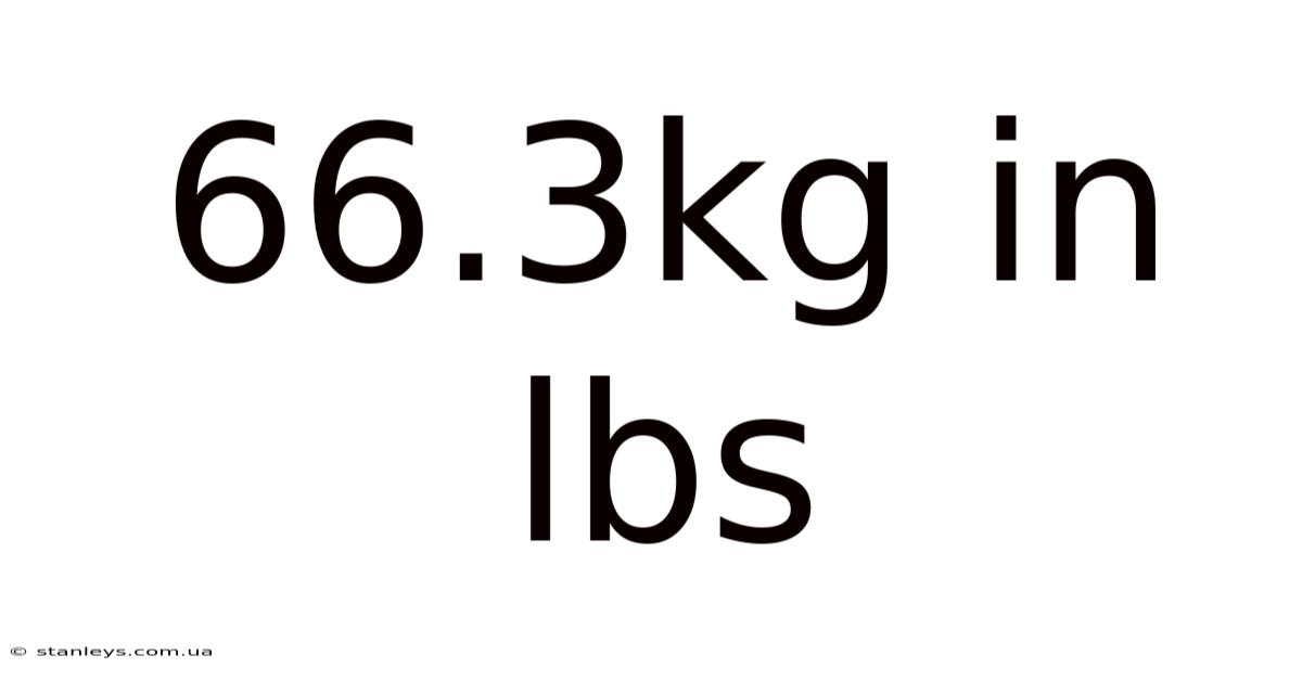 66.3kg In Lbs
