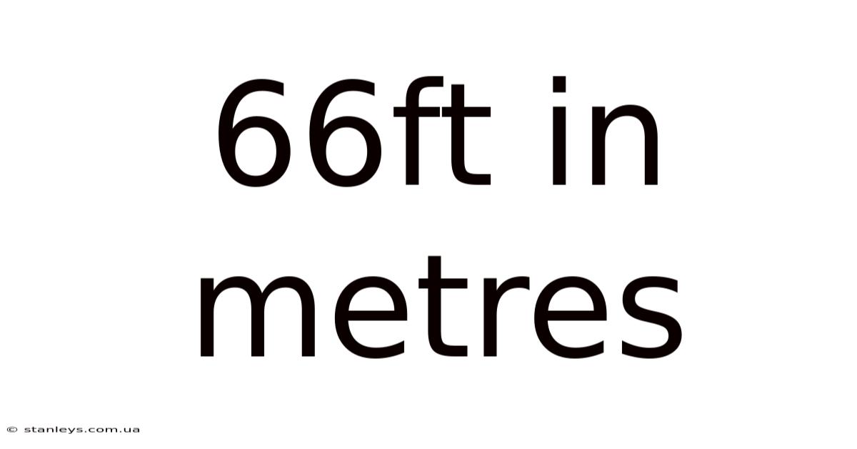66ft In Metres