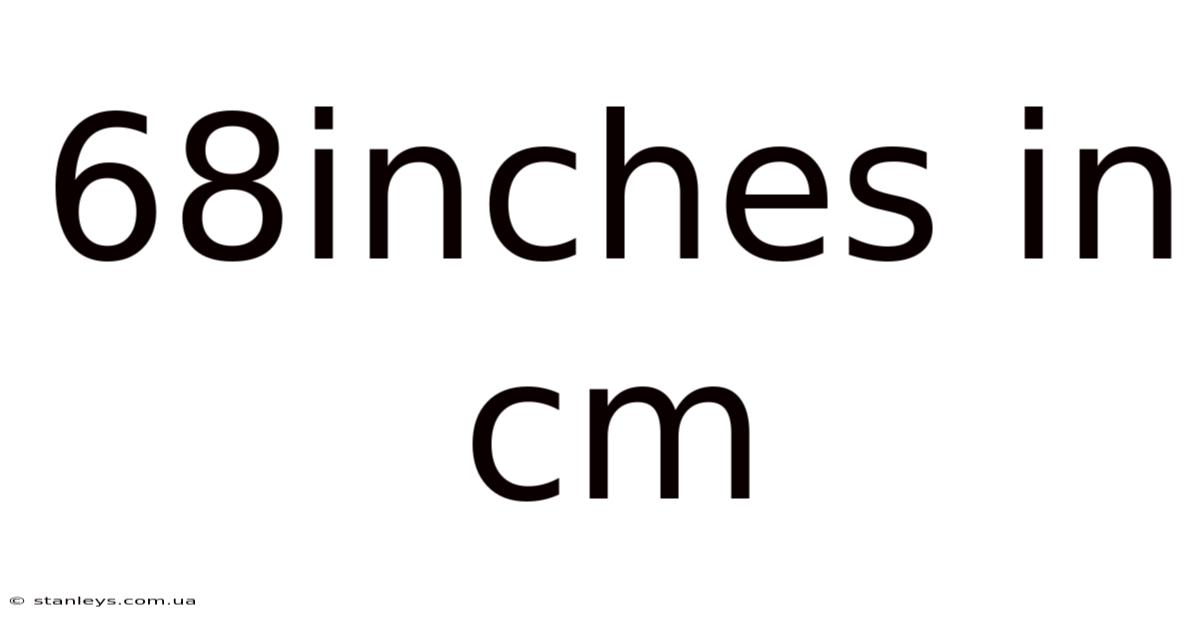 68inches In Cm