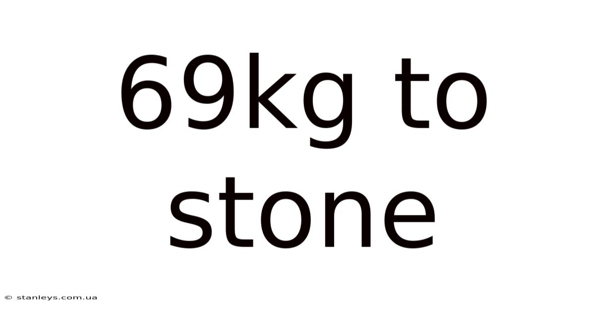 69kg To Stone