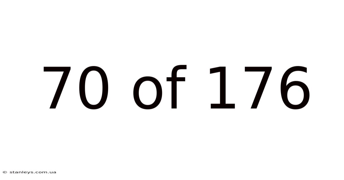 70 Of 176
