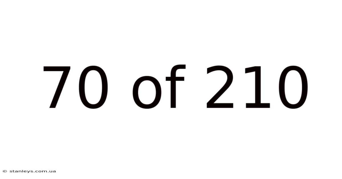 70 Of 210