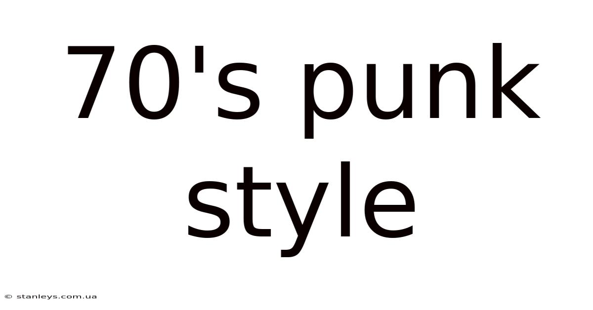 70's Punk Style