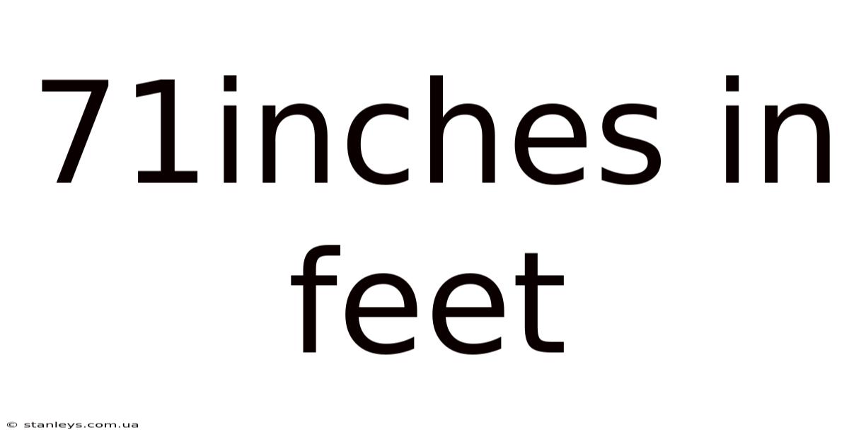 71inches In Feet