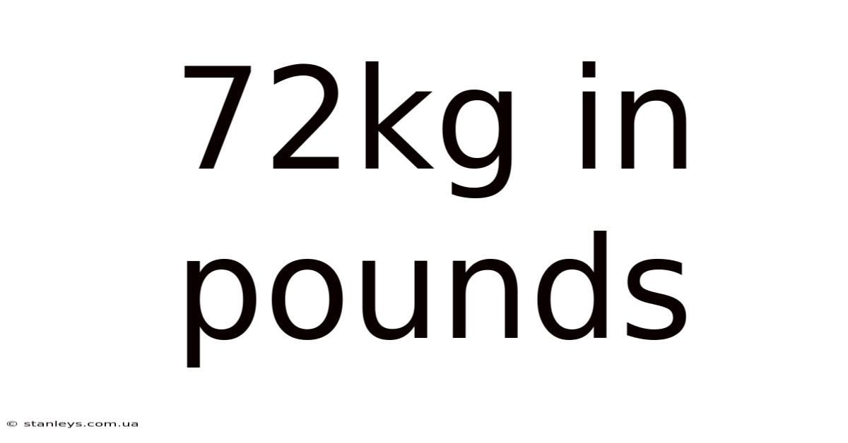 72kg In Pounds