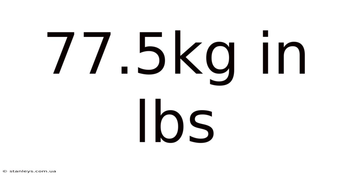 77.5kg In Lbs