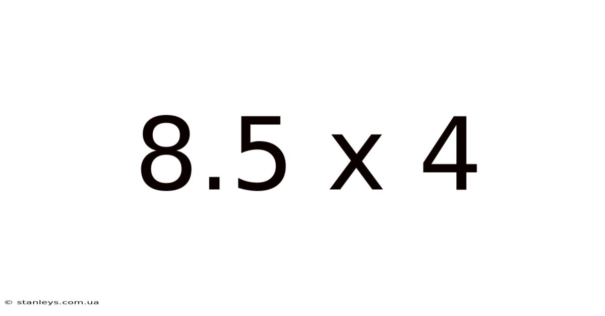 8.5 X 4