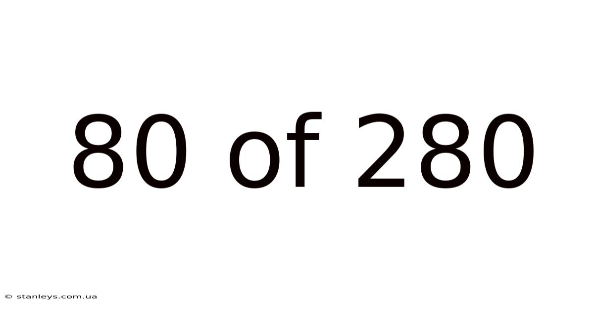 80 Of 280