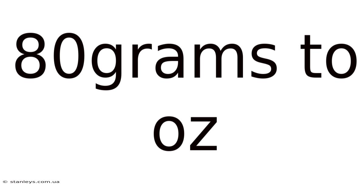 80grams To Oz
