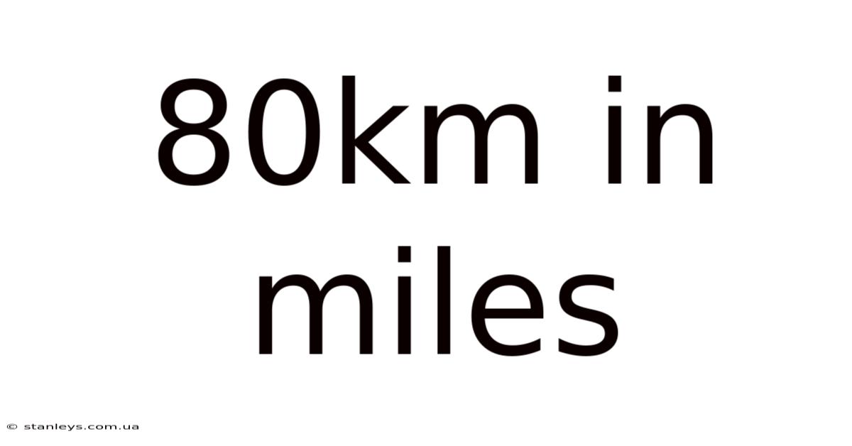 80km In Miles