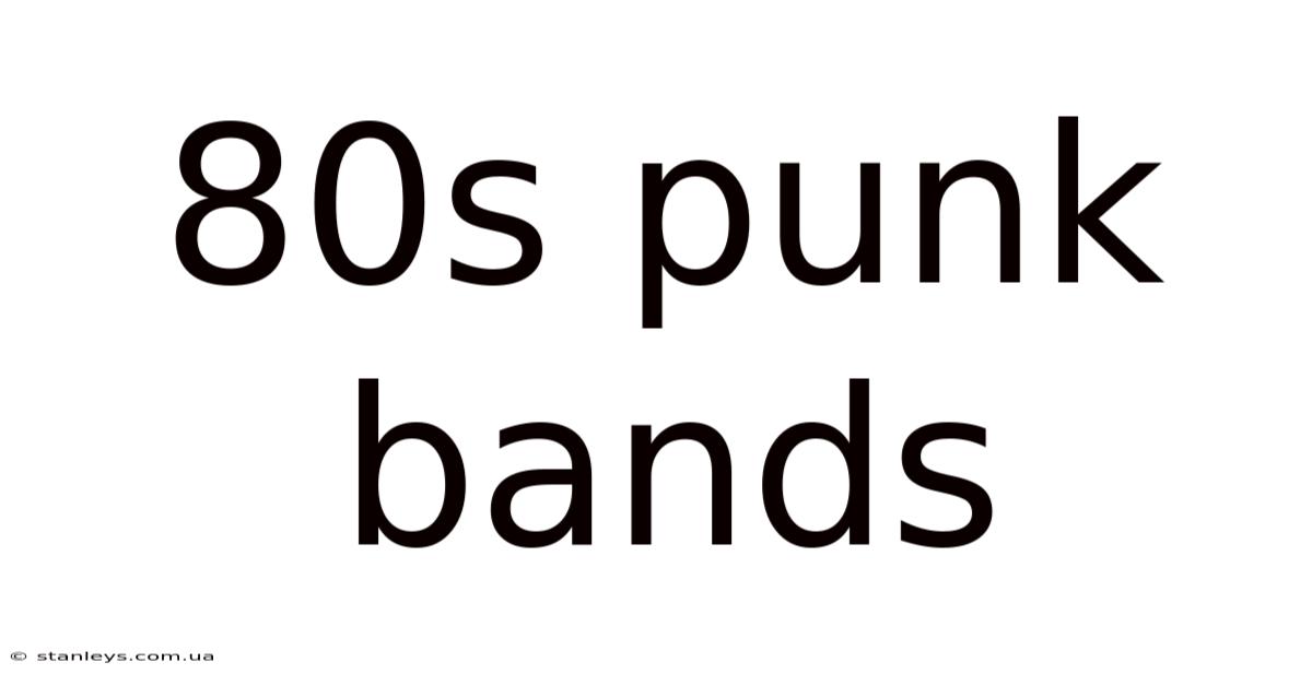 80s Punk Bands