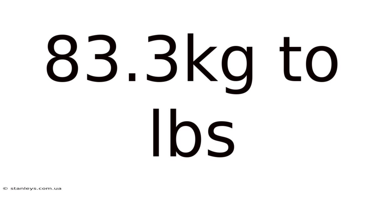 83.3kg To Lbs