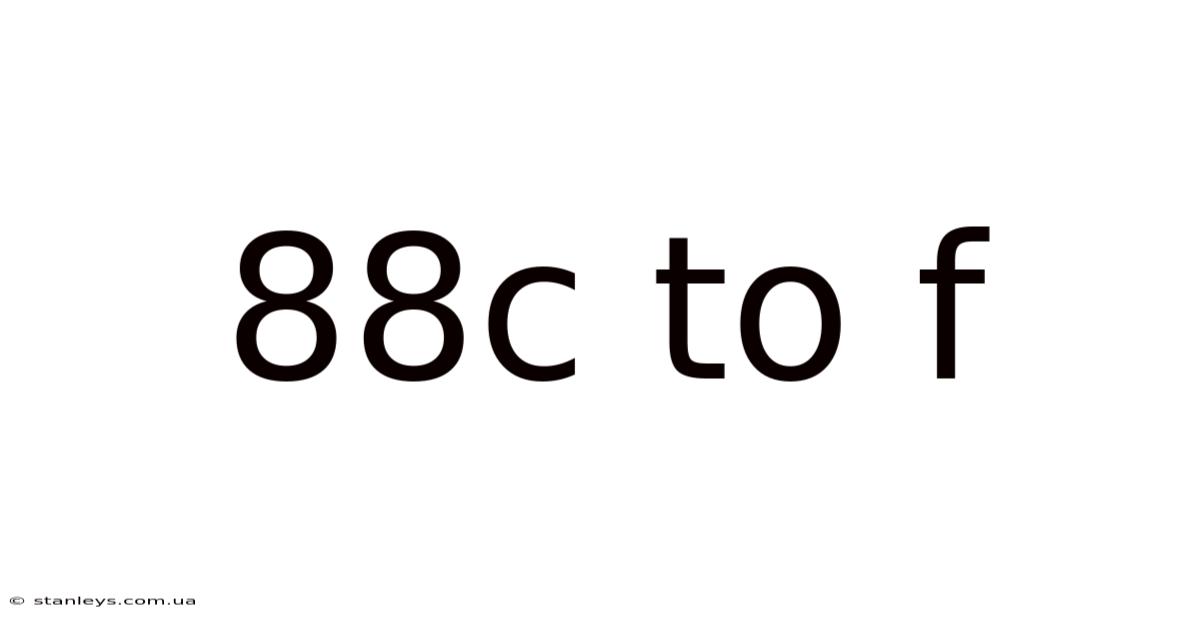 88c To F