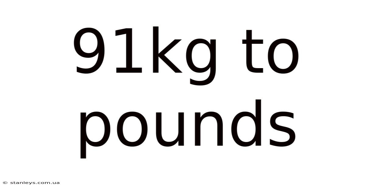 91kg To Pounds