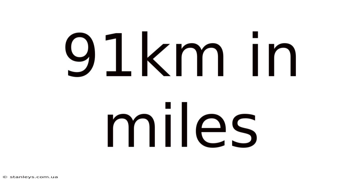 91km In Miles