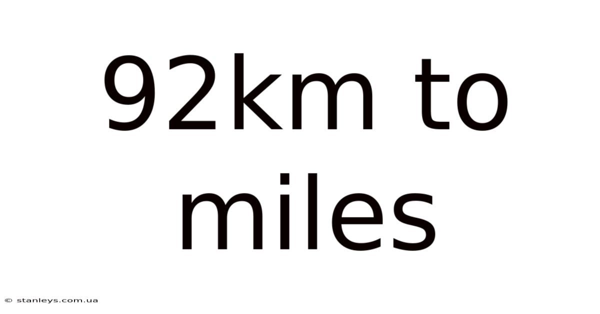 92km To Miles